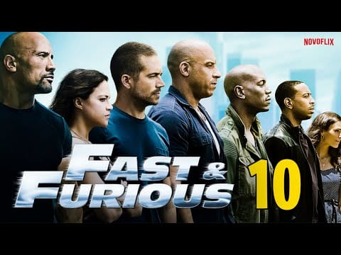 Furious 10 and fast Fast &