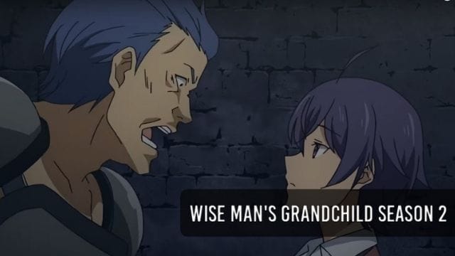 'Wise Man's Grandchild' Season 2