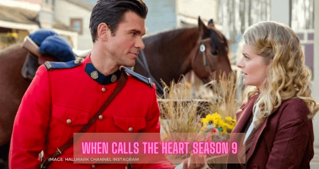 When Calls the Heart Season 9