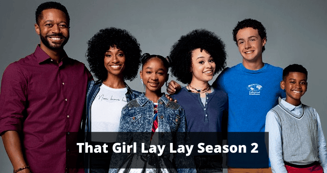 That Girl Lay Lay Season 2