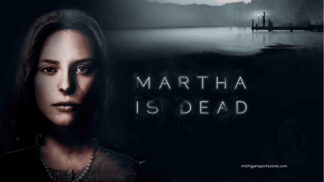 Martha Is Dead
