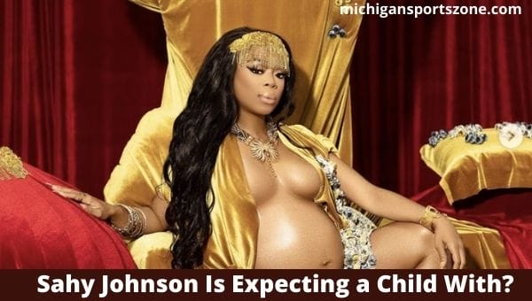Sahy Johnson Is Expecting a Child With