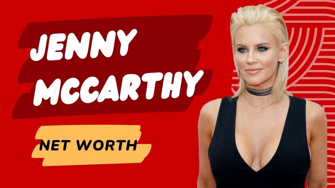 Jenny McCarthy Net Worth