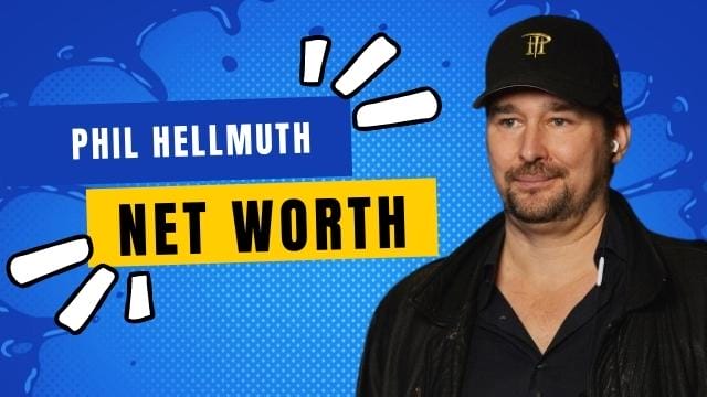 Phil Hellmuth net worth