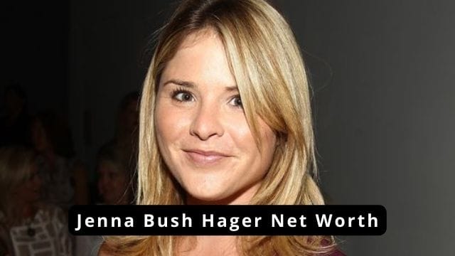 Jenna Bush Hager Net Worth