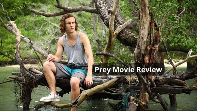 Prey Movie Review