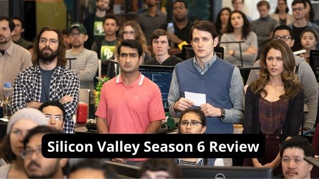 Silicon Valley Season 6 Review