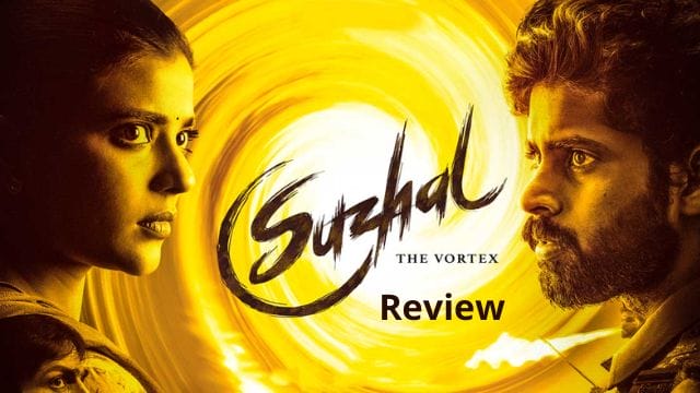 Suzhal the Vortex Review