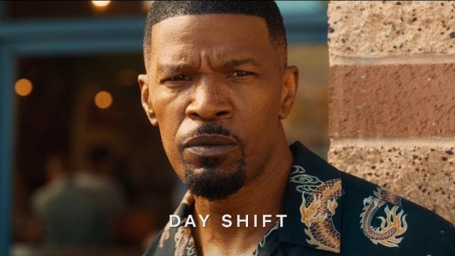 Day Shift Release Date Netflix
