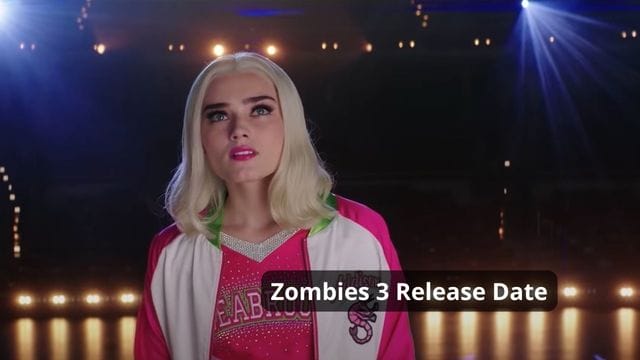 Zombies 3 Release Date