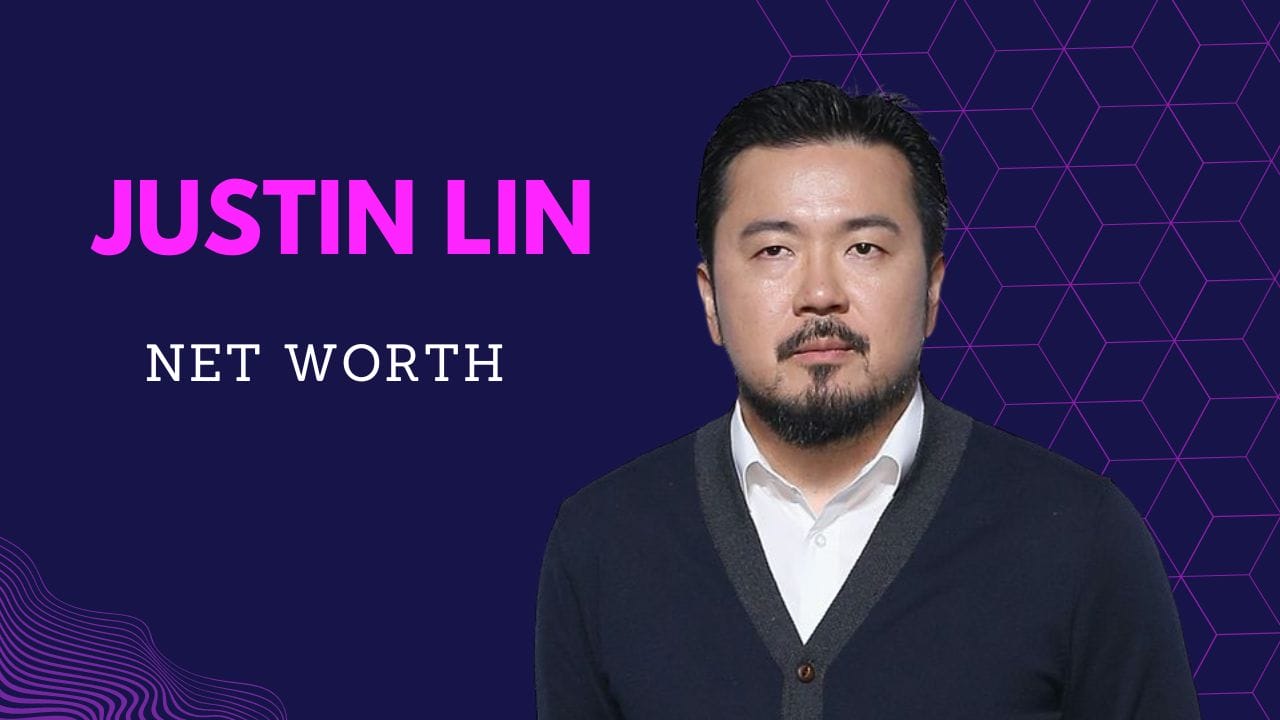 Justin Lin Net Worth