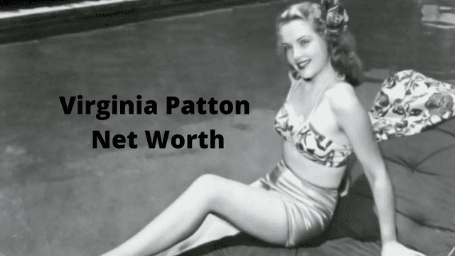 Virginia Patton Net Worth