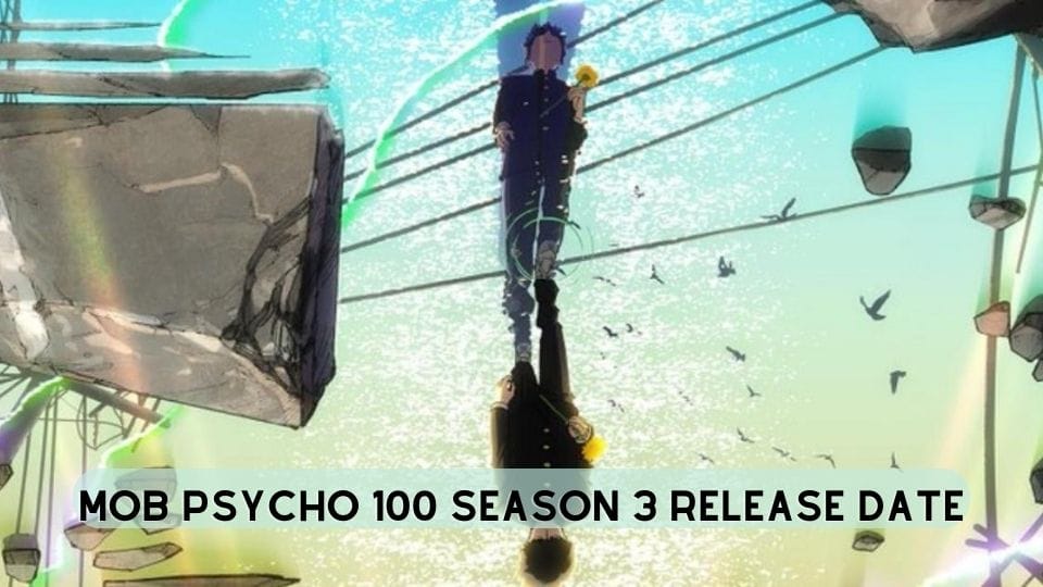 Mob Psycho 100 Season 3 Release Date