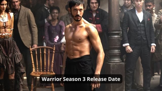 Warrior Season 3 Release Date