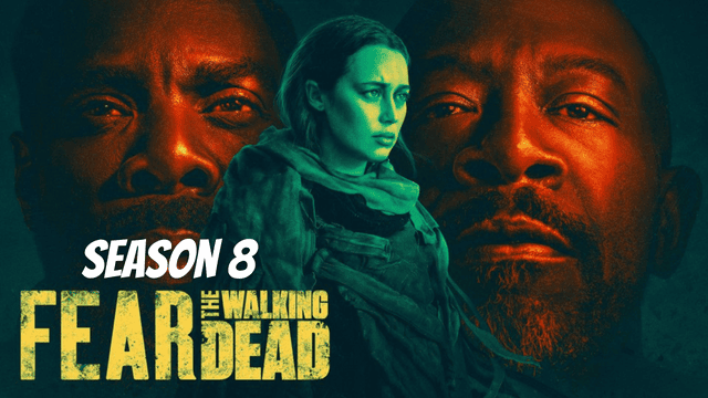 fear the walking dead season 8 release date