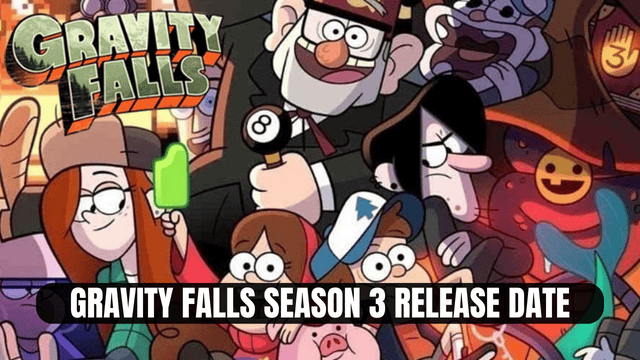 gravity falls season 3 release date