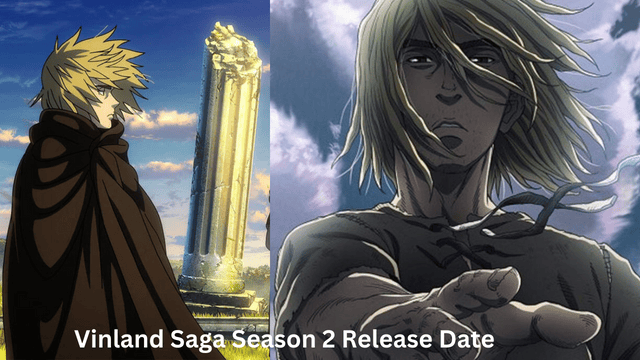 Vinland Saga Season 2 Release Date Confirmation [Updated in 2022] : Plot |  Is The Trailer Out? 