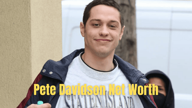 Pete Davidson Net Worth