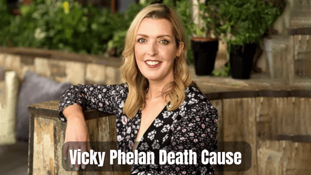 Vicky Phelan Death Cause