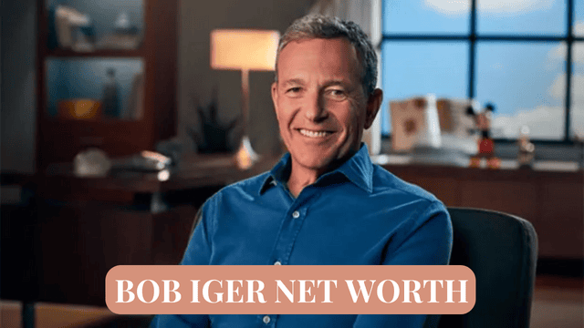 Bob Iger Net Worth