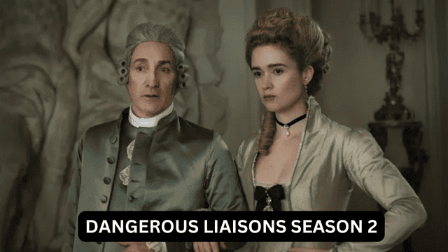 Dangerous Liaisons Season 2