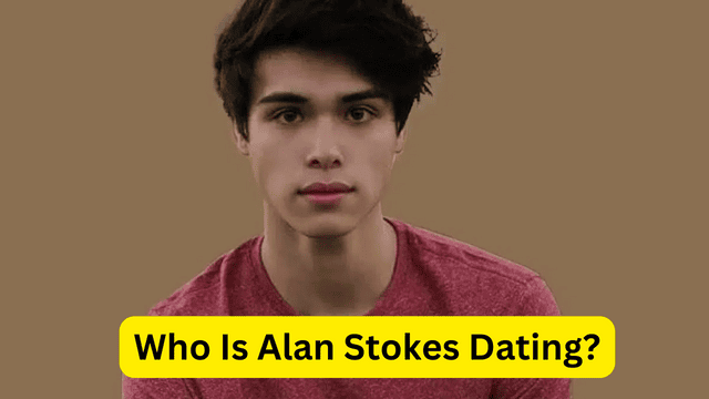 Who Is Alan Stokes Dating